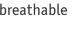 breathable