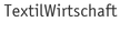 TextilWirtschaft